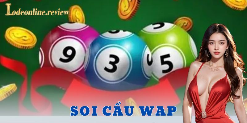 Các loại cầu phổ biến trên soi cầu wap