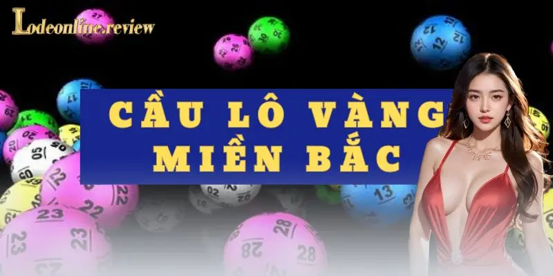 Hệ thống soi cầu lô vàng miền Bắc hoạt động như thế nào?