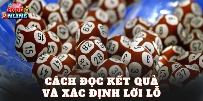 Cách đọc kết quả và xác định lời lỗ
